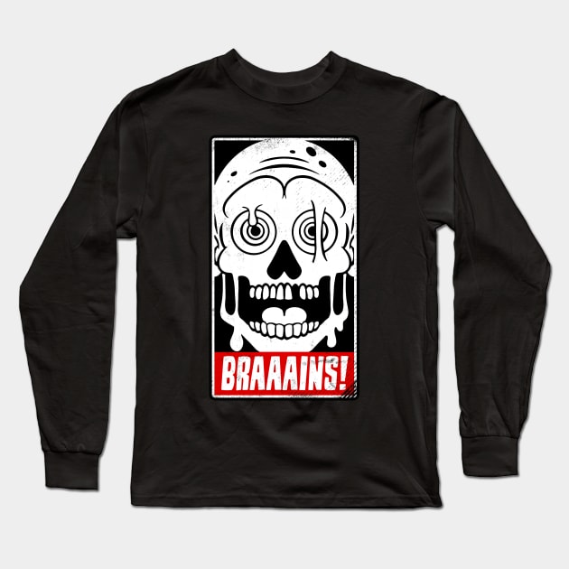 BRAAAINS! Long Sleeve T-Shirt by blairjcampbell